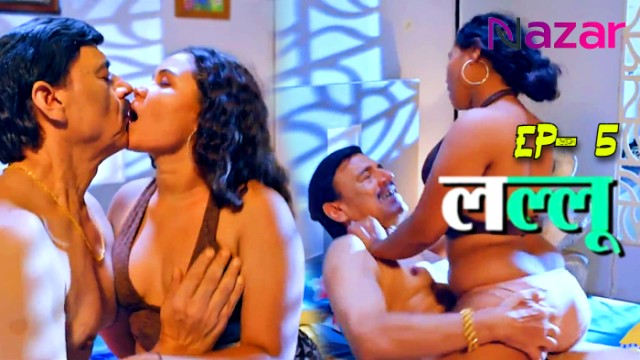 Lallu S01E05 (2024) Hindi Hot Web Series Nazar