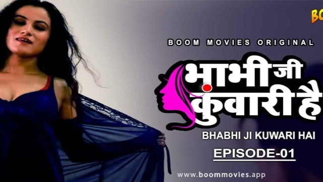 Bhabhiji Kuwari Hai S01 E01 (2021) Hindi Hot Web Series Boom Movies