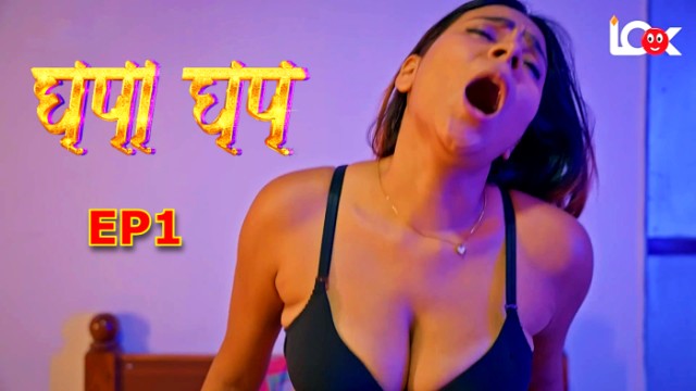 Ghapa Ghap S01E01 (2024) Hindi Hot Web Series Lookentertainment