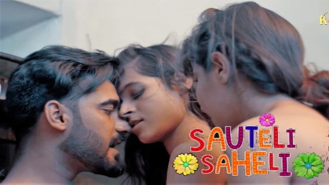 Sauteli Saheli (2021) Hindi Hot Web Series Kooku