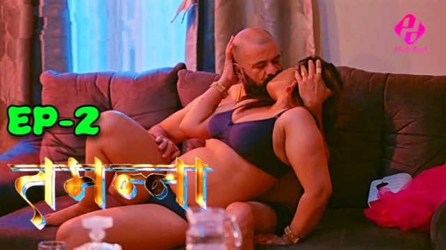 Tammana S01E02 (2024) Hindi Hot Web Series Hulchul