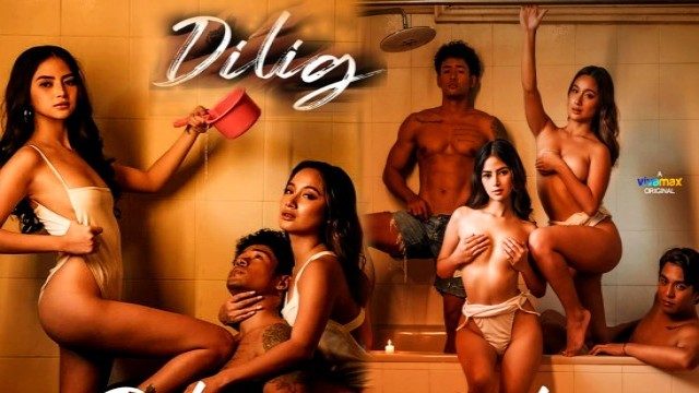 Dilig (2024) Tagalog Hot Movie Vivamax