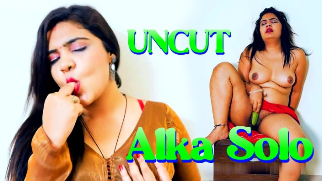 Alka Solo (2024) Uncut Hindi Short Films