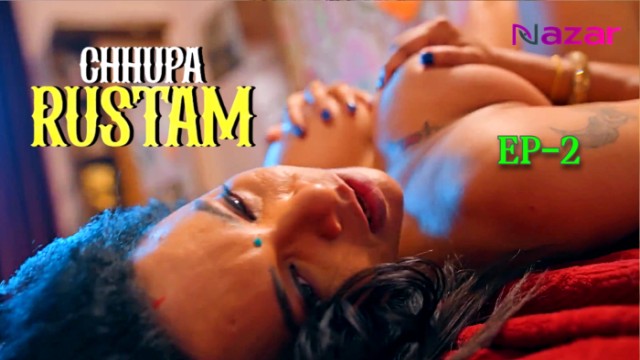 Chhupa Rustam S01E02 (2024) Hindi Hot Web Series Nazar