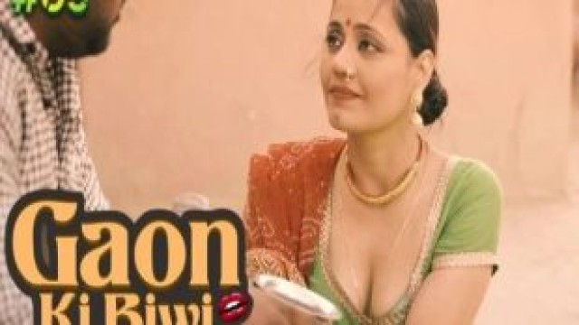 Gaon Ki Biwi S01E03 (2023) Hindi Hot Web Series WOOW