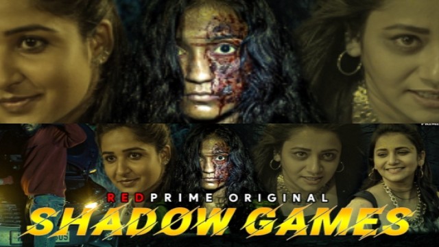 Shadow Games (2021) Hindi Hot Web Series RedPrime