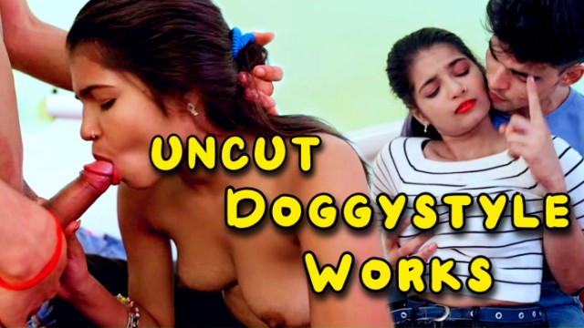 Doggystyle Works (2024) Hot Hindi Short Films