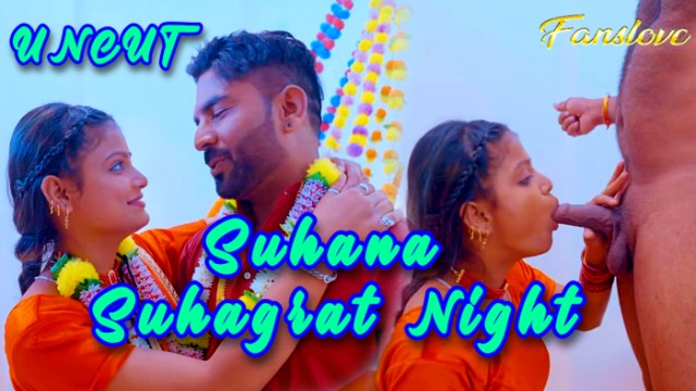 Suhana Suhagrat Night (2024) Hot Hindi Short Film Fanslove