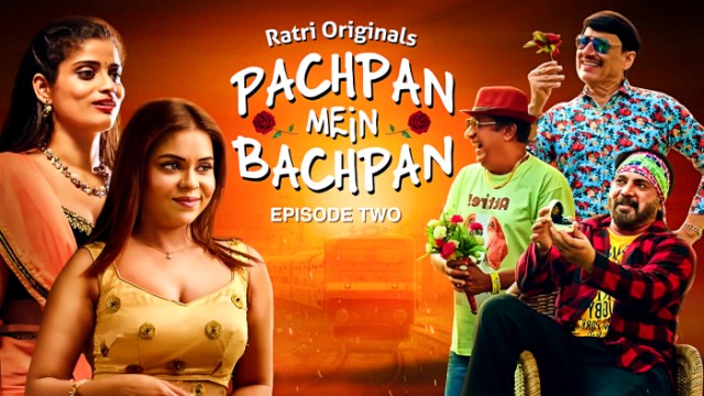 Pachpan Main Bachpan P02 (2024) Hindi Hot Short Film Ratri