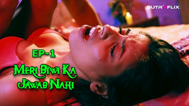 Meri Biwi Ka Jawab Nahi S01E01 (2024) Hindi Hot Web Series Sutraflix