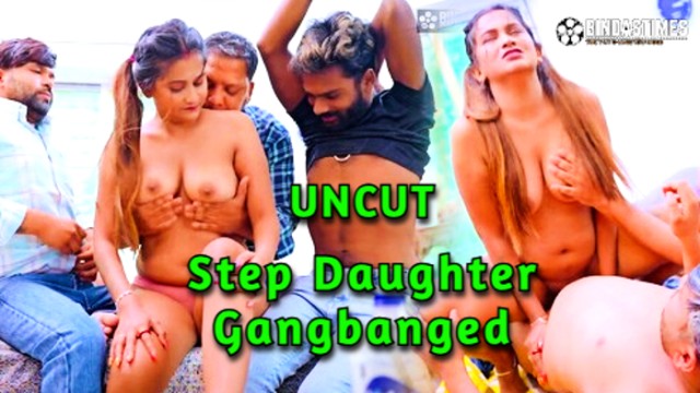 Step Daughter Gangbanged (2024) Hot Hindi Short Film BindasTimes