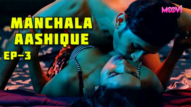 Manchala Aashique S01E03 (2024) Hindi Hot Web Series Moovi