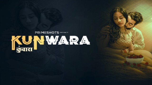 Kunwara (2022) S01E02 Hindi Web Series PrimeShots