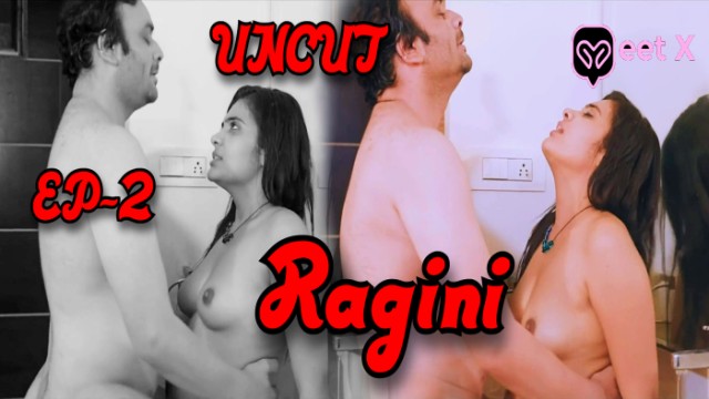 Ragini S01E02 (2024) Hindi Uncut Web Series Meetx