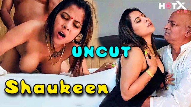 Shaukeen (2024) Hindi Hot Short Film HotX