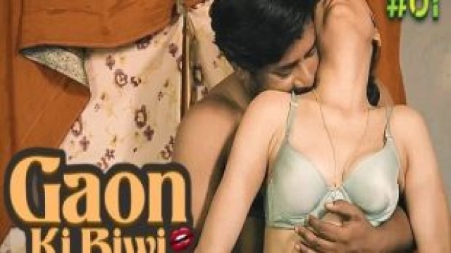 Gaon Ki Biwi S01E01 (2023) Hindi Hot Web Series WOOW