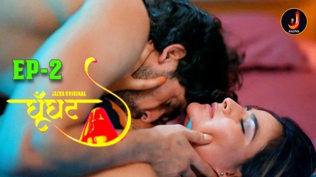 Ghunghat S01E02 (2024) Hindi Hot Web Series Jalva