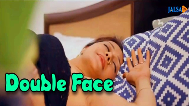 Double Face (2024) Hindi Hot Short Film Jalsatv